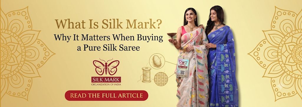 What Is Silk Mark? Why It Matters When Buying a Pure Silk Saree